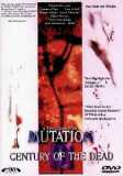 Mutation 3 - Century of the Dead (uncut) Timo Rose