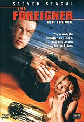 The Foreigner Der Fremde The Foreigner Der Fremde