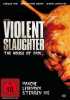Violent Slaughter (uncut)