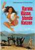 Karate, Küsse, Blonde Katzen (uncut) Cover A Limited 333