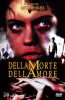 DellaMorte DellAmore (uncut) 84-C - Limited 99 Edition