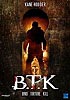 B.T.K. - Bind Torture Kill