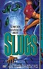 Slugs (uncut) Cover B