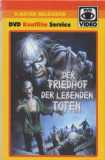 Der Friedhof der Lebenden Toten (uncut) Niceprice#02