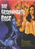 Die geschändete Rose (uncut) Mediabook