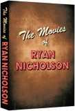 The Movies of Ryan Nicholson (uncut) Limited Edition