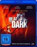 Don't be Afraid of the Dark (uncut) 2010