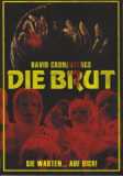 Die Brut - Sie warten auf Dich (uncut) Limited 333