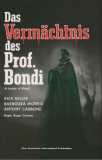 Das Vermächtnis des Prof. Bondi (uncut) Limited 66 A