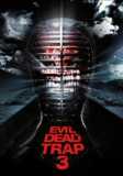 Evil Dead Trap 3 (uncut) Limited 250 A