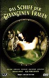 Das Schiff der gefangenen Frauen (uncut) Limited Edition