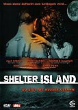 Shelter Island - Du bist nie ausser Gefahr (uncut)