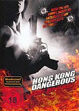 Hong Kong Dangerous - Stadt der Gewalt (uncut)