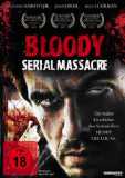 Bloody Serial Killer (uncut)