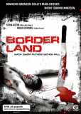 Borderland (uncut)