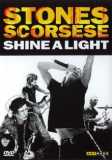 Shine A Light - Stones + Scorsese