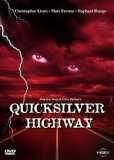 Quicksilver Highway (uncut)