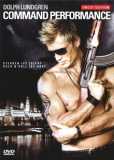 Command Performance (uncut) Dolph Lundgren