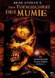 Bram Stoker's Todesschrei der Mumie (uncut)