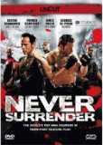 Never Surrender (uncut)