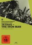 Tetsuo - The Iron Man (uncut)