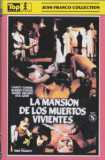 La Mansion De Los Muertos Vivientes (uncut) Jess Franco