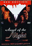 Angel of the Night (uncut) Red Edition Erstveröffentlichung