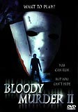 Bloody Murder 2 (uncut)