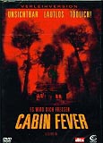 Cabin Fever (uncut)