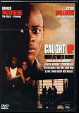 Caught Up (uncut) Bokeem Woodbine