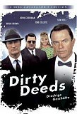 Dirty Deeds - Dreckige Geschäfte (uncut) John Goodman