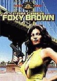 Foxy Brown (uncut) Pam Grier