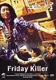 Friday Killer (uncut) Danny Ko