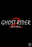 Ghost Rider 2 - goes wild (uncut)