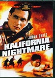 Kalifornia Nightmare (uncut)