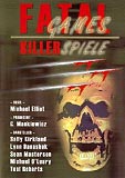 KillerSpiele - Fatal Games (uncut) Michael Elliot