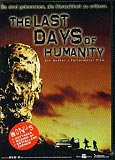 The Last Days of Humanity (uncut)