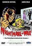 Nightmare in Wax (uncut)