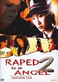 Raped by an Angel 2 (uncut)