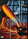Vicious Circles (uncut)