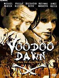 Voodoo Dawn (uncut) Michael Madsen + Rosanna Arquette