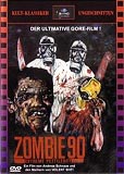 Zombie 90: Extreme Pestilence (uncut)