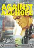 Against All Hope (uncut) Michael Madsen
