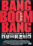 Bang Boom Bang - Ein todsicheres Ding (uncut)