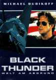 Black Thunder - Die Welt am Abgrund (uncut)