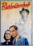 Blutsbrüderschaft (1941) VORBEHALTSFILM von Philipp Lothar Mayring