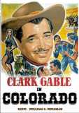 Colorado (1951) Clark Gable + Ricardo Montalban