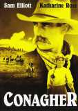 Conagher (uncut) Sam Elliott