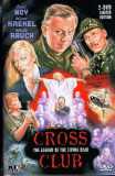 Cross Club - The Legend of the Living Dead (uncut) Cover B