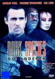 Dark Species - Die Anderen (uncut) Adrian Paul